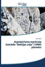 Autoturisma marsruta izstrade Baltijas cela (1989) piemers