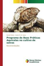 Programa de Boas Praticas Aquicolas no cultivo de ostras
