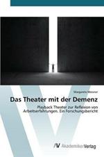 Das Theater mit der Demenz