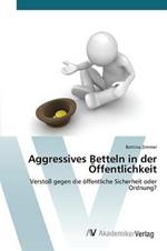 Aggressives Betteln in der OEffentlichkeit