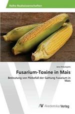 Fusarium-Toxine in Mais