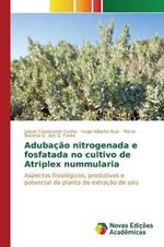 Adubacao nitrogenada e fosfatada no cultivo de Atriplex nummularia