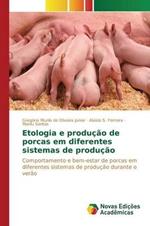 Etologia e producao de porcas em diferentes sistemas de producao