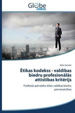 Etikas kodekss - valdibas biedru profesionalas attistibas kriterijs