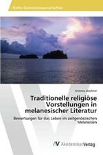 Traditionelle religioese Vorstellungen in melanesischer Literatur