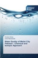 Water Quality of Mailsi City Pakistan - Chemical and Isotopic Approach