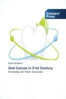 Oral Cancer in 21st Century