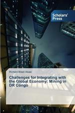 Challenges for Integrating with the Global Economy: Mining in DR Congo