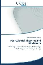 Postcolonial Theories and Modernity