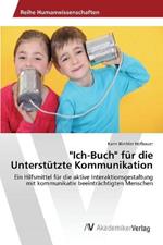 Ich-Buch fur die Unterstutzte Kommunikation