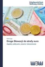 Droga Slowacji do strefy euro