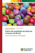 Indice de qualidade da dieta de criancas do Brasil
