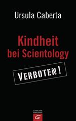 Kindheit bei Scientology