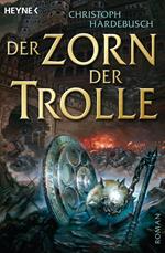 Der Zorn der Trolle