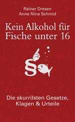 Kein Alkohol für Fische unter 16