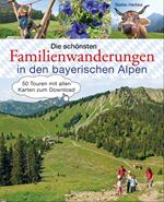 Die schönsten Familienwanderungen in den bayerischen Alpen