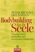 Bodybuilding für die Seele