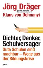 Dichter, Denker, Schulversager