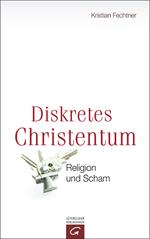 Diskretes Christentum