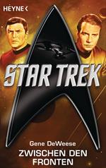 Star Trek: Zwischen den Fronten