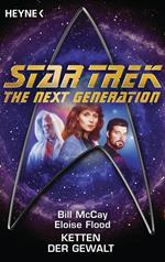 Star Trek - The Next Generation: Ketten der Gewalt