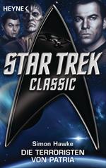 Star Trek - Classic: Die Terroristen von Patria