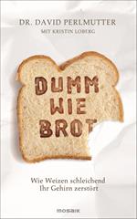 Dumm wie Brot