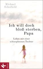 Ich will doch bloß sterben, Papa