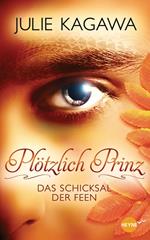 Plötzlich Prinz - Das Schicksal der Feen