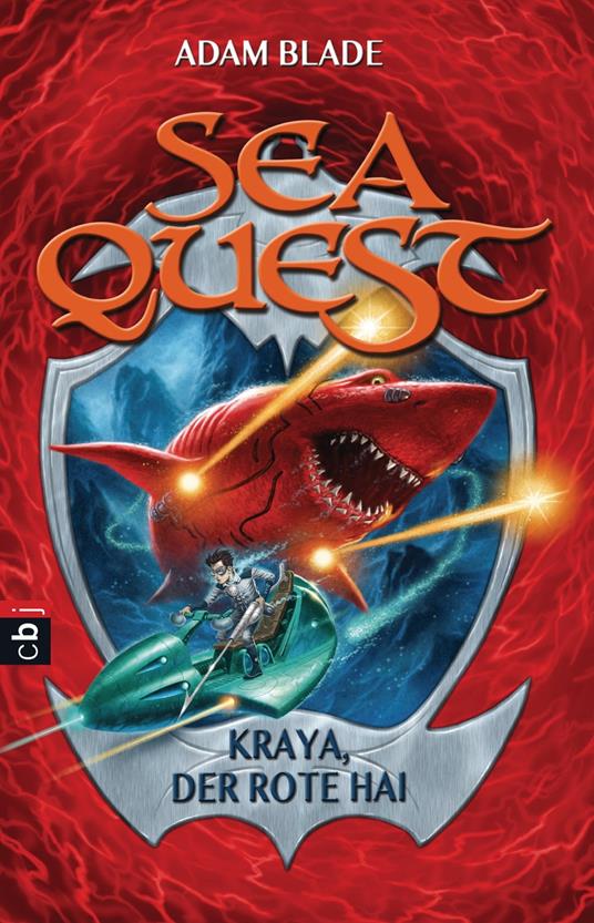 Sea Quest - Kraya, der rote Hai - Adam Blade,Christine Gallus - ebook