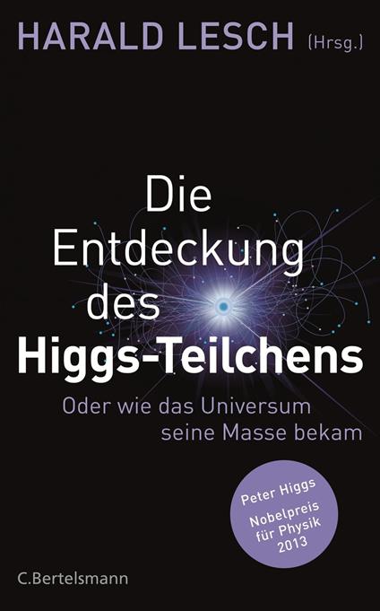 Die Entdeckung des Higgs-Teilchens