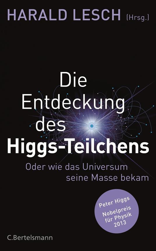 Die Entdeckung des Higgs-Teilchens