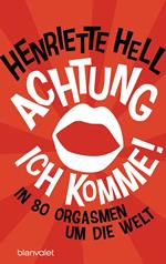 Achtung, ich komme!