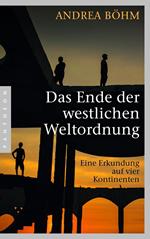 Das Ende der westlichen Weltordnung