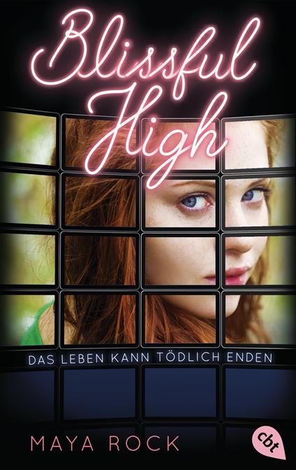 BLISSFUL HIGH – Das Leben kann tödlich enden - Maya Rock,Catrin Frischer - ebook