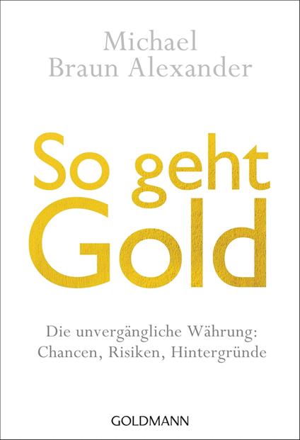 So geht Gold