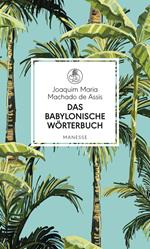 Das babylonische Wörterbuch