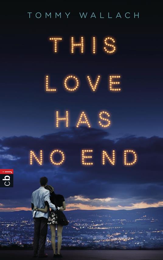 This Love has no End - Tommy Wallach,Henriette Zeltner-Shane - ebook