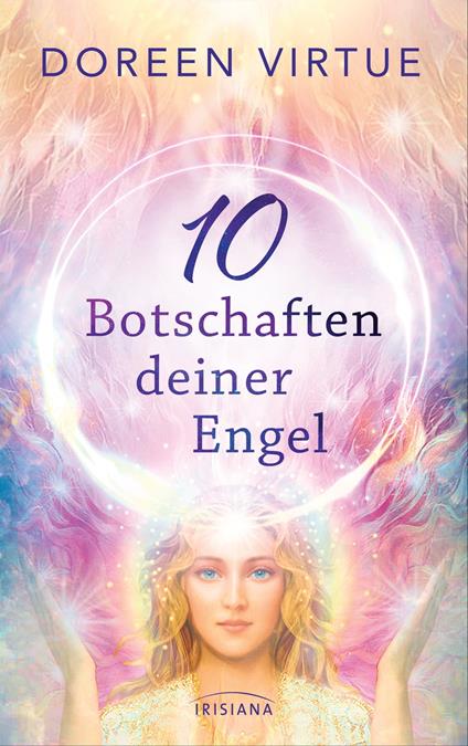 10 Botschaften deiner Engel