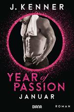 Year of Passion. Januar