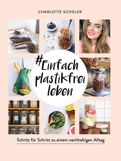 #Einfach plastikfrei leben