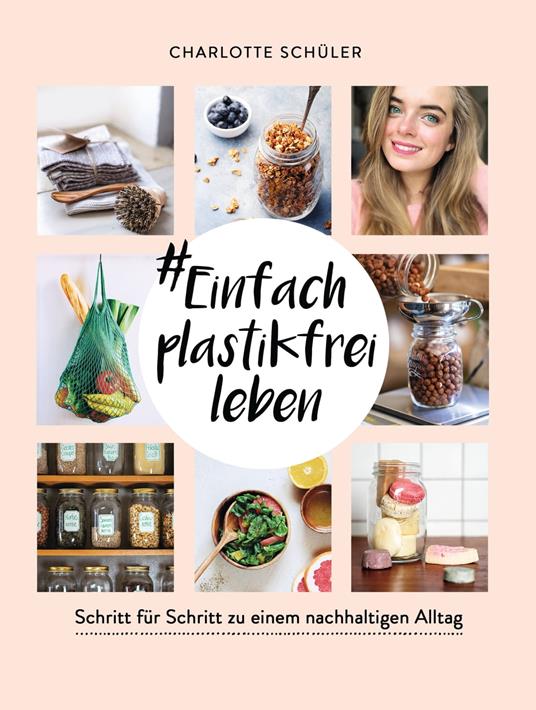 #Einfach plastikfrei leben