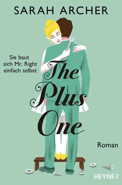 The Plus One - Sie baut sich Mr. Right einfach selbst