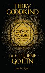 Die goldene Göttin - Das Schwert der Wahrheit