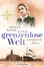 Eine grenzenlose Welt – Aufbruch