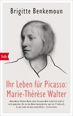 Ihr Leben für Picasso: Marie-Thérèse Walter