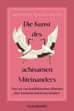 Die Kunst des achtsamen Miteinanders