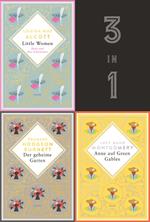 Starke junge Frauen. Anne auf Green Gables, Der geheime Garten & Little Women (3in1-Bundle)