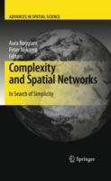 Complexity and Spatial Networks: In Search of Simplicity