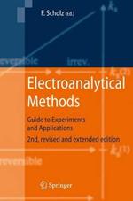 Electroanalytical Methods: Guide to Experiments and Applications